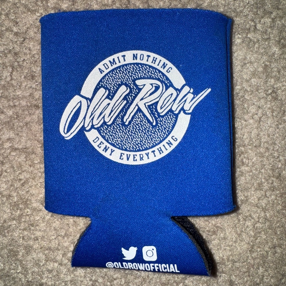 Old Row Blue admit nothing deny everything drink coozie can cooler